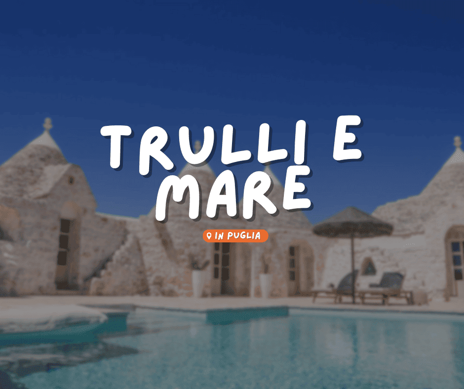 TRULLI E MARE